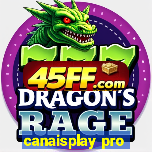 canaisplay pro